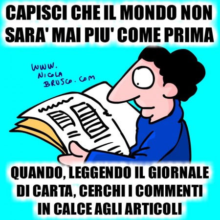 Capisci che il mondo non sarà più come prima (seconda parte)