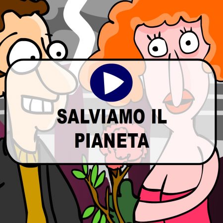Come salvare il pianeta