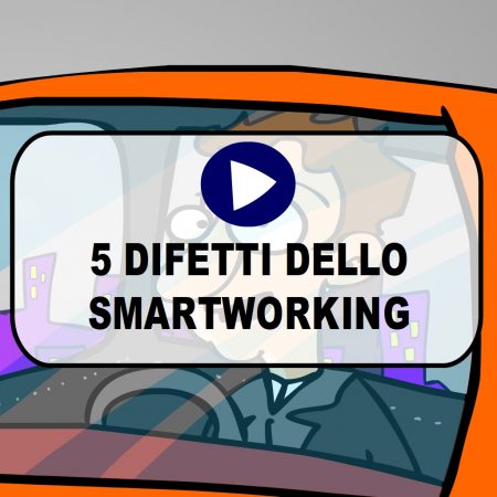 5 difetti dello smartworking