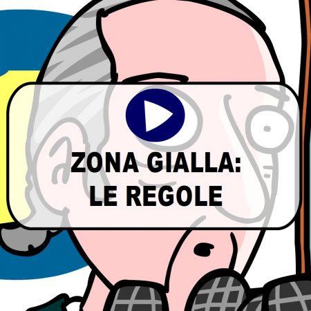 Zona Gialla: le regole