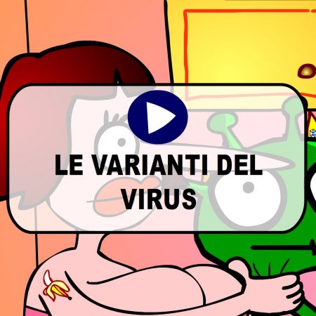 Le Varianti del Virus